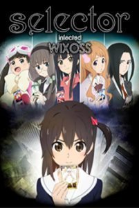 Selector Infected WIXOSS