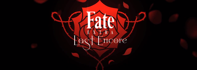 Fate/Extra Last Encore