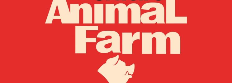 Orwell’s Animal Farm