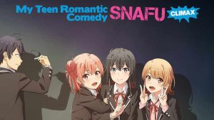 My Teen Romantic Comedy SNAFU Climax