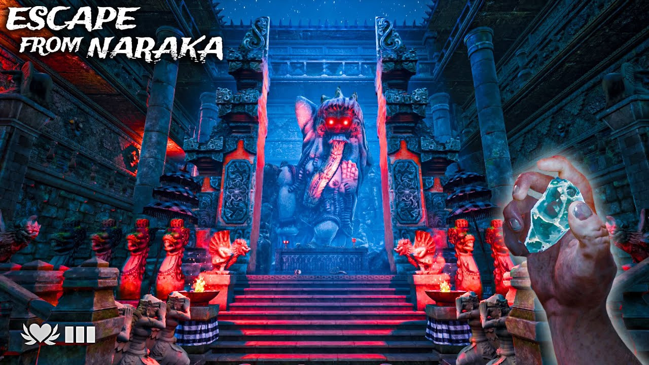 Escape from Naraka