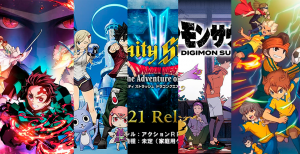 Kimetsu no Yaiba, Edens Zero, Infinity Strash, Digimon Survive, Inazuma Eleven