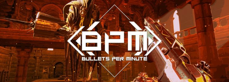 BPM: Bullets Per Minute