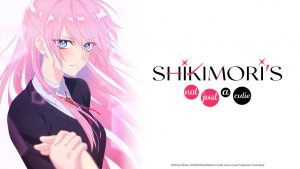Shikimori’s Not Just a Cutie