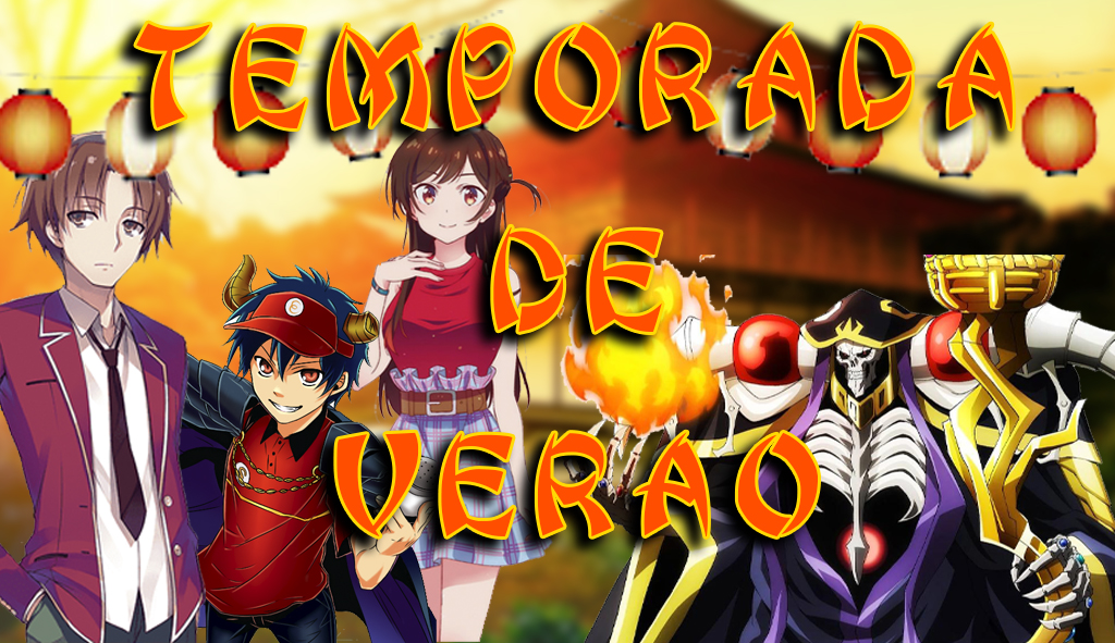 GUIA DE TEMPORADA DE JULHO 2022 (VERÃO) - Anime United