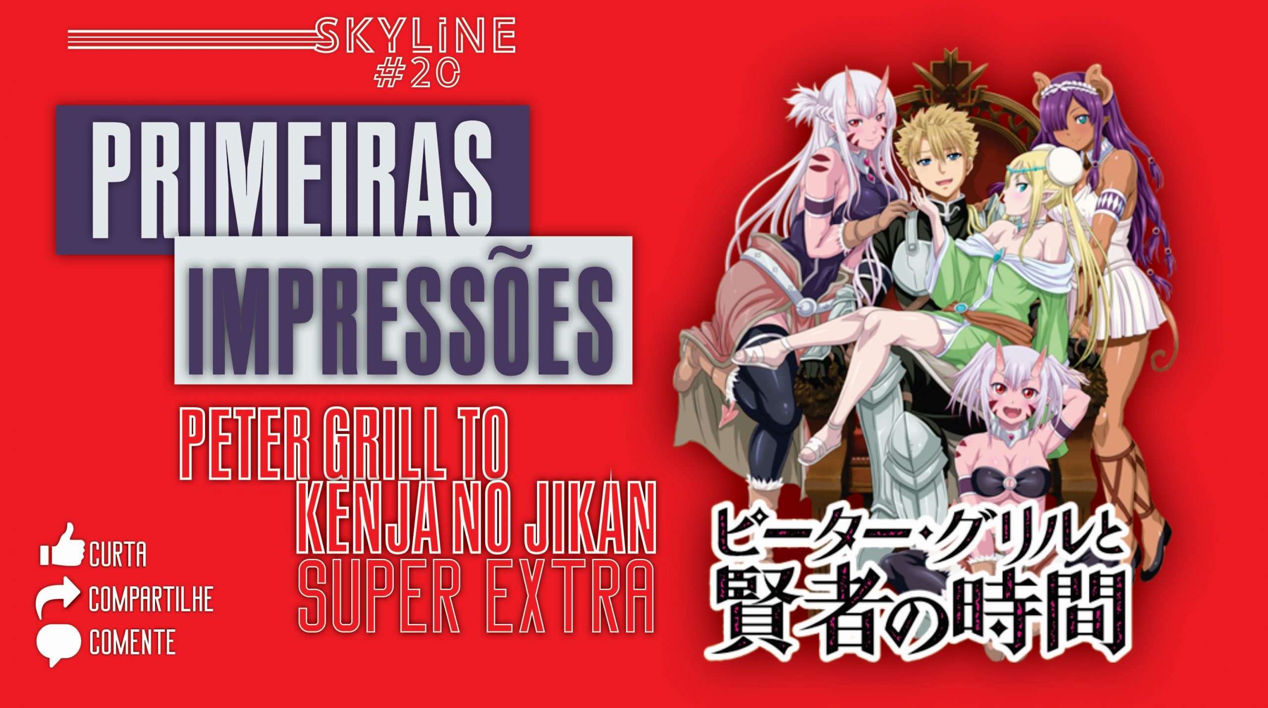 PETER GRILL TO KENJA NO JIKAN 2 TEMPORADA DATA DE LANÇAMENTO! CONFIRMAÇÃO E  MAIS 