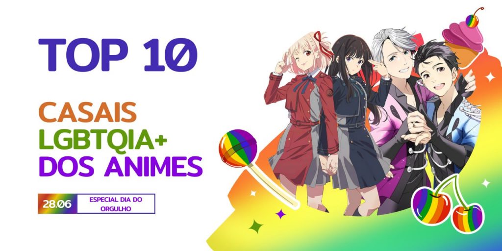 Top 10 Casais LGBTQIA+ nos Animes!