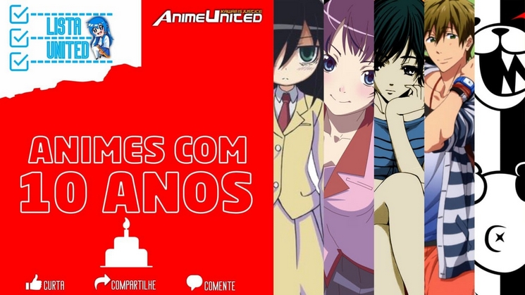 10 Animes Que Fizeram 10 Anos Nessa Temporada - Página 3 de 11 - Anime  United