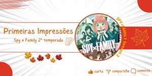 Spy x Family - 2ª temporada