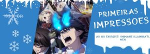 Ao no Exorcist: Shimane Illuminati-hen