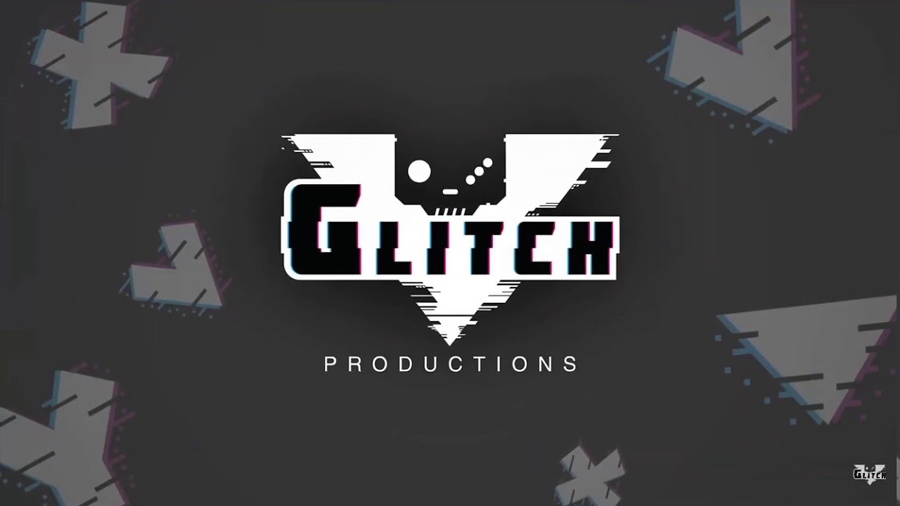 Glitch Production 