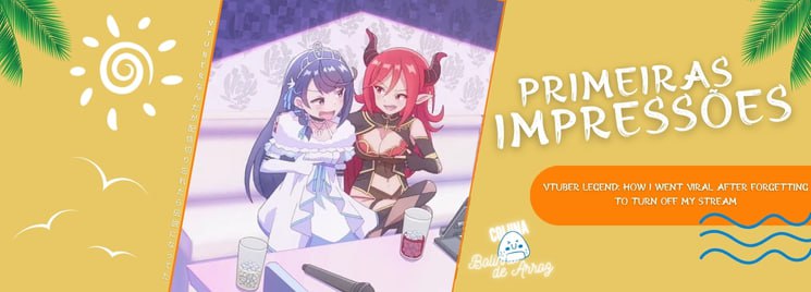 VTuber Nandaga Haishin Kiri Wasuretara Densetsu ni Natteta