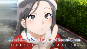 Seishun Buta Yarou wa Santa Claus no Yume wo Minai
