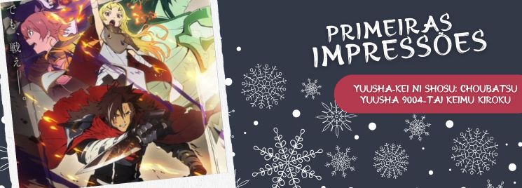 Yuusha-kei ni Shosu: Choubatsu Yuusha 9004-tai Keimu Kiroku