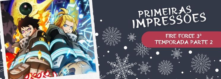 Fire Force 3 temporada parte 2