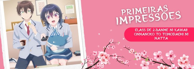Class de 2-banme ni Kawaii Onnanoko to Tomodachi ni Natta