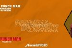 Primeiras Impressões – One Punch Man – 3ª Temporada